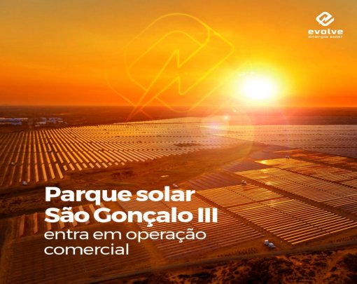 Parque solar São Gonçalo III entra em operação comercial